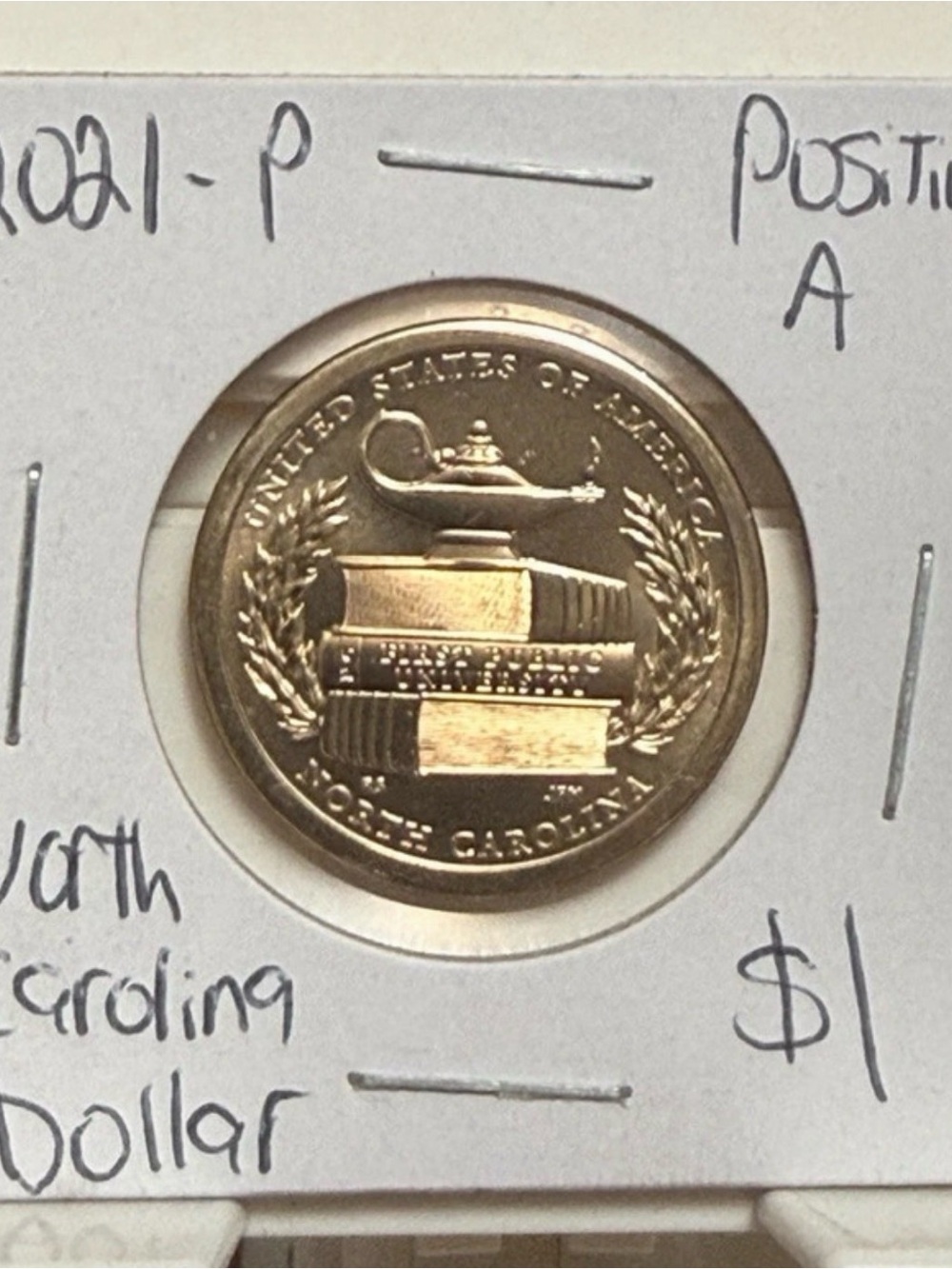 WN9 - 2021-P North Carolina Dollar (Uncirculated) Position A
